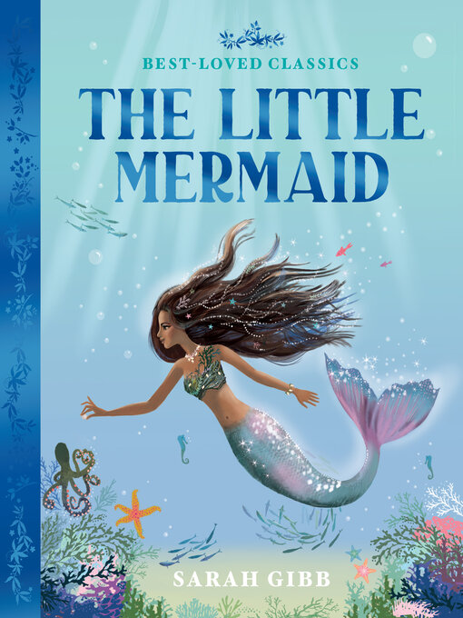 Title details for The Little Mermaid by Sarah Gibb - Available